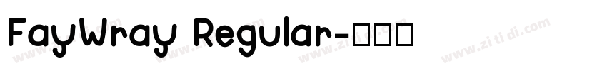 FayWray Regular字体转换